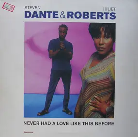 steven dante - Never Had A Love Like This Before