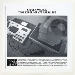 Steven Wilson - Tape Experiments 1985/1986