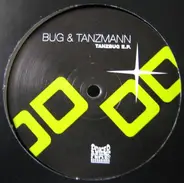 Bug & Tanzmann - Tanzbug E.P.