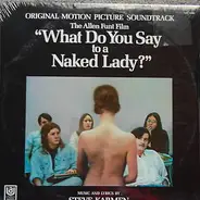 Steve Karmen - 'What Do You Say To A Naked Lady?'