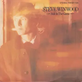 Steve Winwood - Still In The Game
