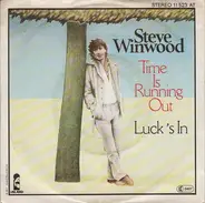 Steve Winwood - Time Is Running Out
