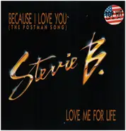 Stevie B - Because I Love You / Love Me For Life