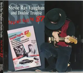 Stevie Ray Vaughan - Spring Break 87