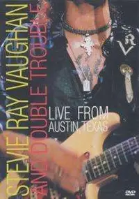 Stevie Ray Vaughan - Live In Austin Texas