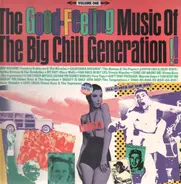 Stevie Wonder, Smokey Robinson, a.o. - Good Feeling Music Of The Big Chill Generation (Volume 1)