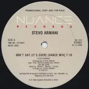 Stevo Armani - Don't Say (It's Over)