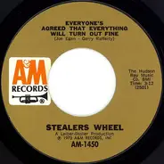 Stealers Wheel - Everyone's Agreed That Everything Will Turn Out Fine
