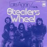 Stealers Wheel - Late Again