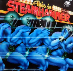 Steamhammer - This Is... Steamhammer