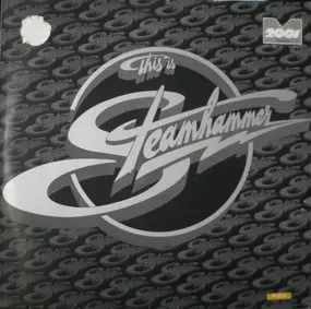 Steamhammer - This Is Steamhammer