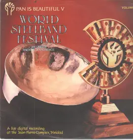 Various Artists - World Steelband Festival Vol. 3 Pan Is Beautiful V