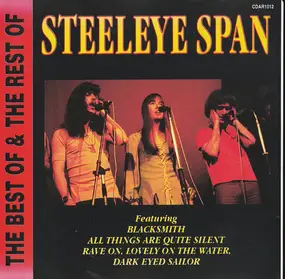 Steeleye Span - The Best Of & The Rest Of Steeleye Span