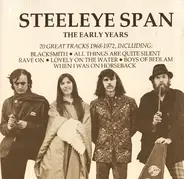 Steeleye Span - The Early Years