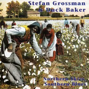 Stefan Grossman - Northern Skies, Southern Blues