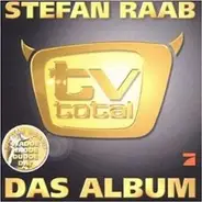 Stefan Raab - Das TV-Total Album