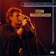 Stefan Waggershausen - Die Grossen Erfolge