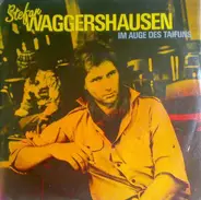 Stefan Waggershausen - Im Auge Des Taifuns
