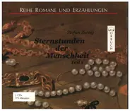 Stefan Zweig / Reiner Unglaub - Sternstunden Der Menschheit Teil 1