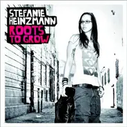 Stefanie Heinzmann - Roots to Grow (Ltd.Pur Edt.)