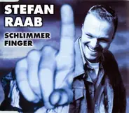 Stefan Raab - Schlimmer Finger