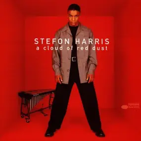 Stefon Harris - A Cloud of Red Dust