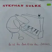 Stephan Sulke - Du Ich Bin Doch Nicht Dein Dackel
