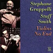 Stéphane Grappelli , Stuff Smith - Violins No End