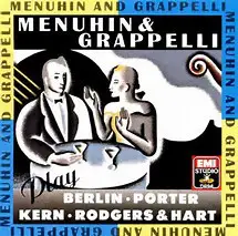 Stéphane Grappelli - Menuhin & Grappelli play Berlin, Kern, Porter and Rodgers & Hart