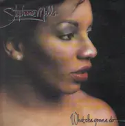 Stephanie Mills - What Cha Gonna Do with My Lovin'