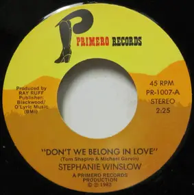 Stephanie Winslow - Don't We Belong In Love / Another Night