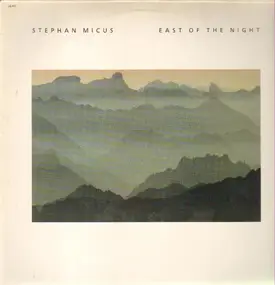 Stephan Micus - East Of The Night