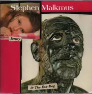 Stephen Malkmus - Jenny & The Ess-Dog