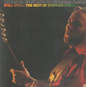 Stephen Stills - Still Stills: The Best Of Stephen Stills