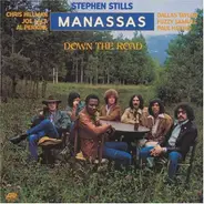 Stephen Stills - Manassas - Down the Road