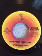 Stephen Bishop - Everybody Needs Love