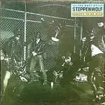 Steppenwolf - The Best Of Steppenwolf - Reborn To Be Wild