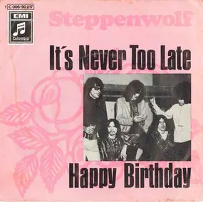 Steppenwolf - It's Never Too Late