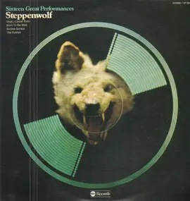 Steppenwolf - Sixteen Great Performances