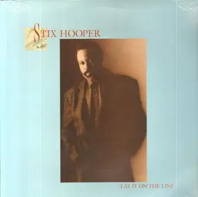 Stix Hooper - Lay It on the Line