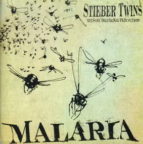 Stieber Twins - Malaria