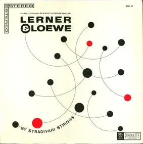 The Stradivari Strings - Ping Pong Percussion Of Lerner & Loewe