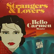 Strangers & Lovers - Hello Carmen (Remix)