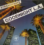 Strangeways - Goodnight L.A