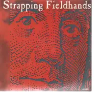 Strapping Fieldhands / Simple Ones - Ben Franklin Airbath / Forget You