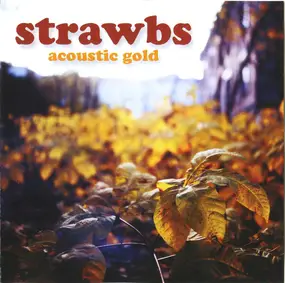 The Strawbs - Acoustic Gold