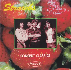 The Strawbs - Concert Classics - Volume 6