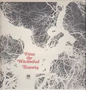 Strawbs - From the Witchwood