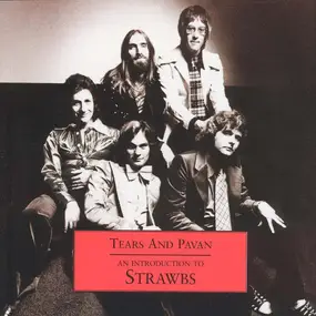 The Strawbs - Tears And Pavan - An Introduction To Strawbs