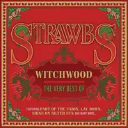 Strawbs - Witchwood: The Very Best Of